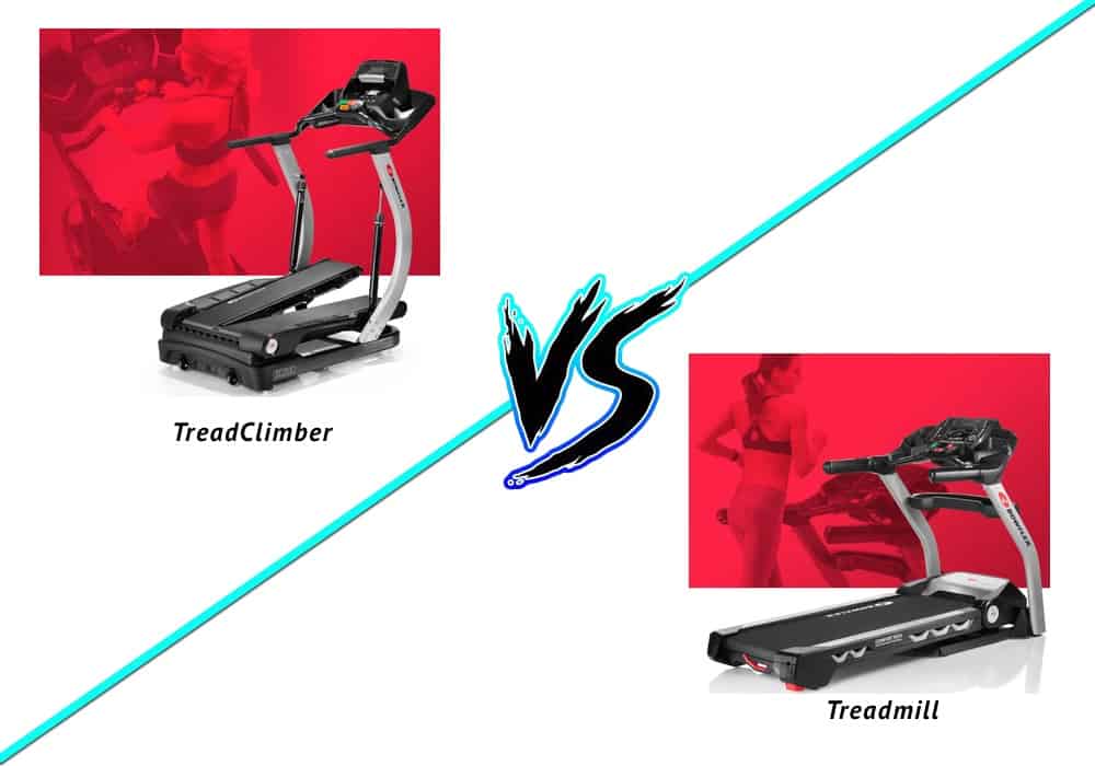 is the treadclimber or treadmill better