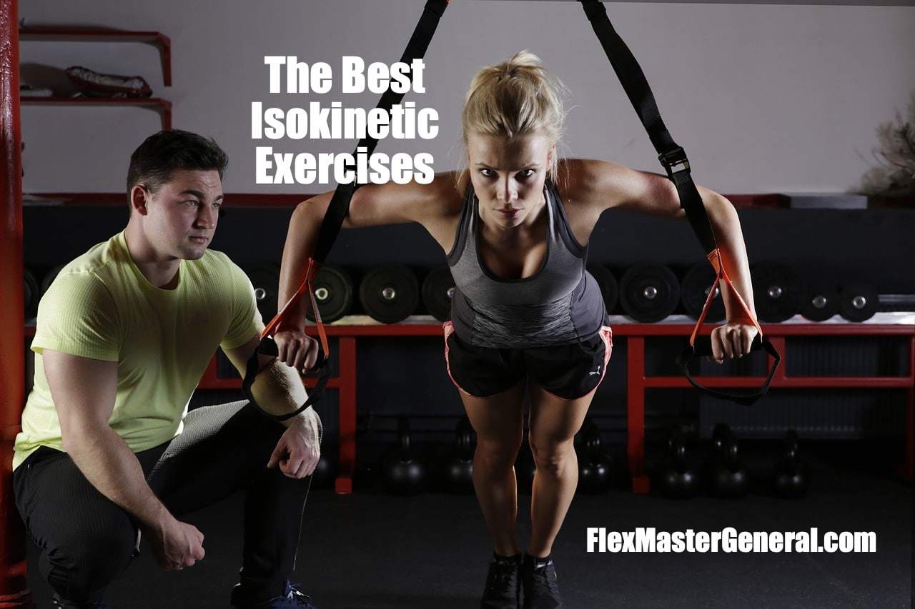 Best Isokinetic Exercises